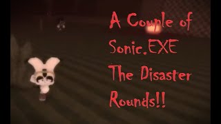 A Couple of Sonic.EXE The Disaster Rounds