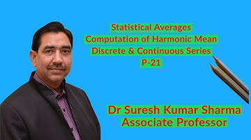 Statistical Averages # Harmonic Mean #Discrete & Continuous  Series# Part- 21#B.Com -I/M. Com/CA-CPT
