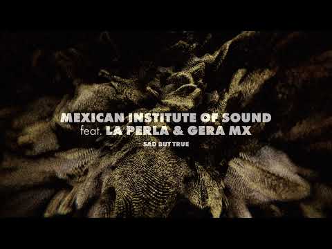 Mexican Institute of Sound (feat. La Perla &amp; Gera MX) – “Sad But True” from The Metallica Blacklist