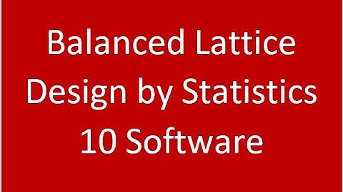 How to use Balanced Lattice Design by Software Statistics 10 || ANOVA table and Post ANOVA