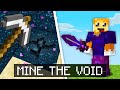 Minecraft but you can mine the void