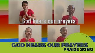 God Hears Our Prayers | Cover Praise Song