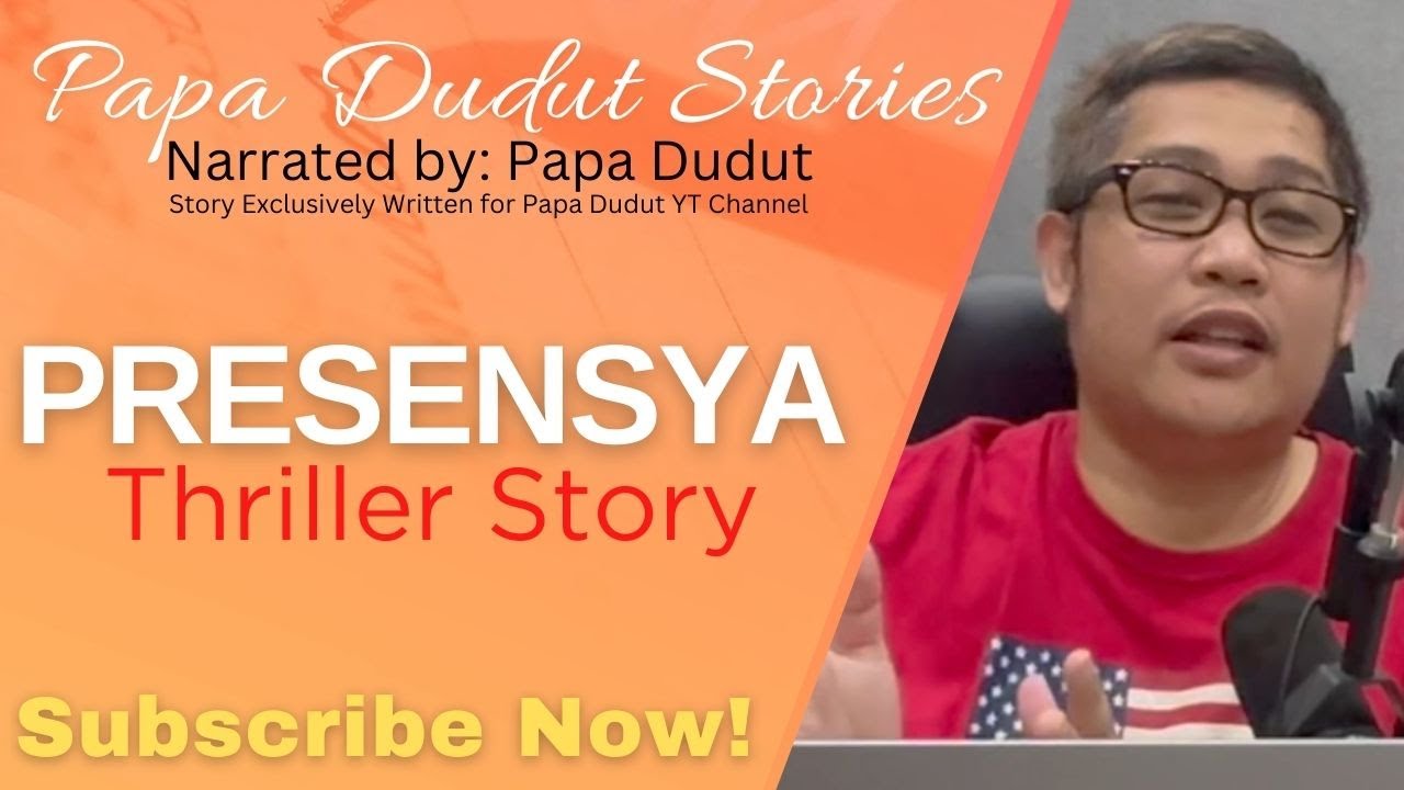 PRESENSYA | THALIA | PAPA DUDUT STORIES HORROR