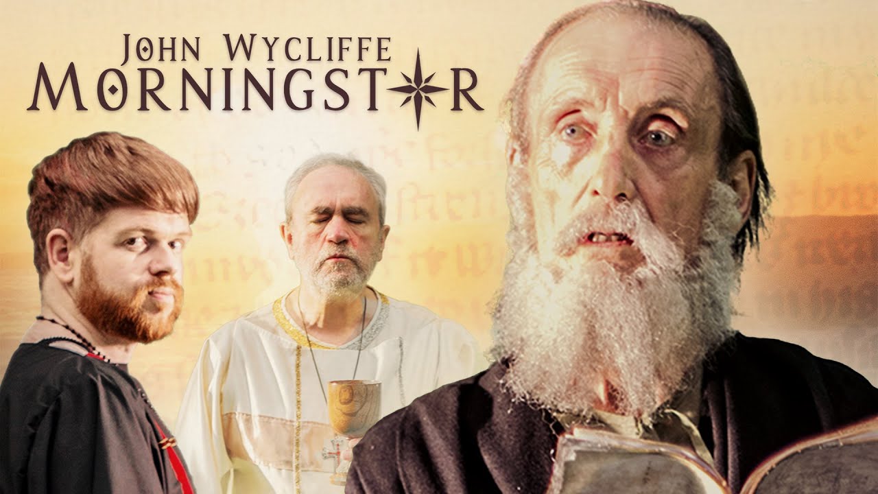 John Wycliffe: Morningstar (2022 Remake) | A Docudrama of Faith and History | Full Movie
