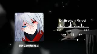  Dj Broken Angel