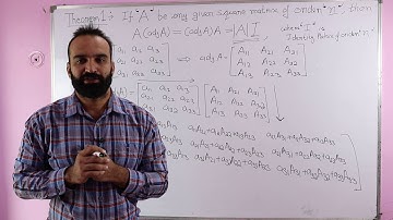 If A be any given square  matrix of order n, then A(adj A)=(adj A)A = |A|I, where I is the identity.