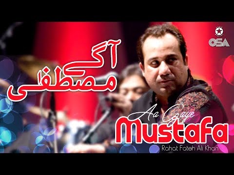 Aa Gaye Mustafa | Rahat Fateh Ali Khan | Qawwali official version | OSA Islamic