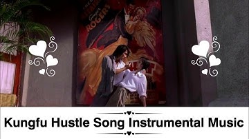 Kungfu Hustle Song 