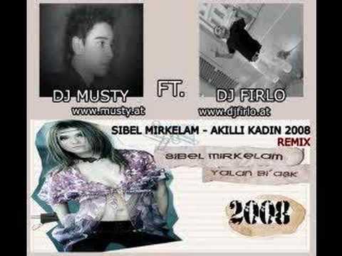 Sibel Mirkelam - Akilli Kadin (REMIX 2008) www.musty.at