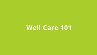 Well Care 101 - September 12, 2017