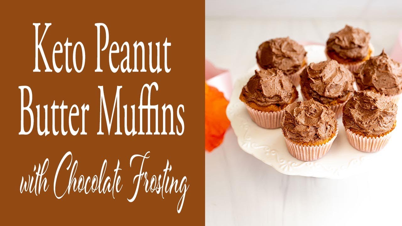 Keto Peanut Butter Muffins with Chocolate Frosting YouTube