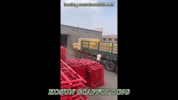 2025.4.27 LOADING CONTAINER-SCAFFOLDING FRAME Hunan Kosun Scaffold