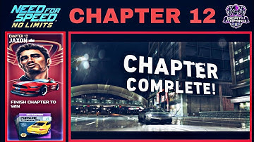 NEED FOR SPEED NO LIMITS - Gameplay | CHAPTER 12 JAXON | Complete