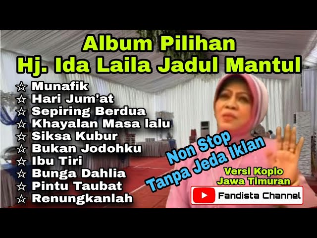Album Pilihan Hj. Ida Laila Jadul Mantul Versi Koplo Jawa timur 1 Jam Non Stop Tanpa Jeda Iklan class=