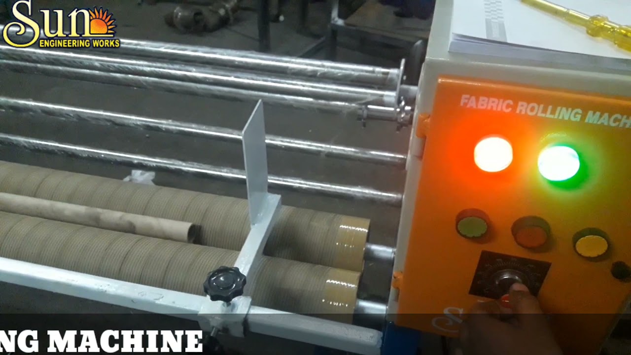 FABRIC ROLLING MACHINE BY SUN ENGINEERING WORKS(SURAT) (MADE IN INDIA)