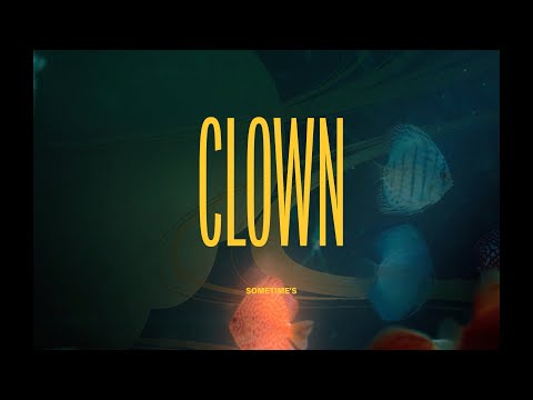 SOMETIME'S - Clown［Official Music Video］