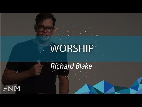 Friday Night Meeting Richard Blake - Worship