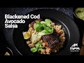 This Blackened Cod Recipe Proves Clean Eating Doesn't Have to Be Boring