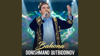 Bahona - Donishmand Qutbiddinov