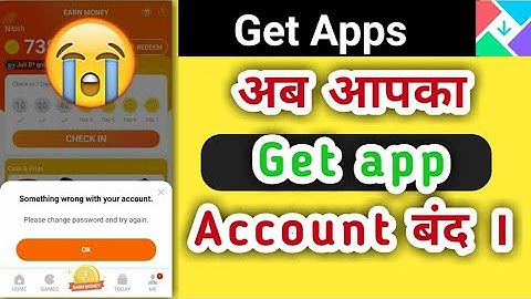 mi get Apps something wrong With your account Problem अब आपका Get app Account बंद।