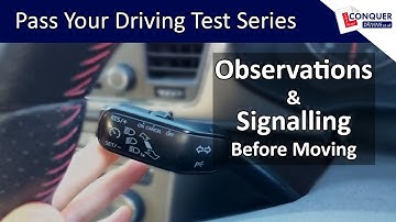 Observations and Signals Before Moving a Car - Pass Your Driving Test Series