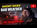 Short week in RV transport. Is it worth it?