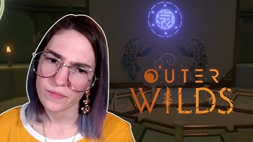Outer Wilds - First Playthrough (Day 7)