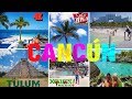CANCUN - MEXICO 4K TOP ATTRACTIONS
