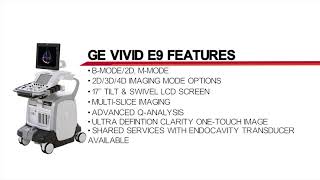 GE Vivid E9 | GE Cardiac Ultrasound Machine for Sale