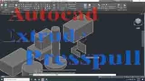 Extrude and Presspull commands  AutoCAD