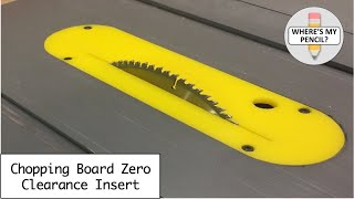 Zero Clearance Insert from a Chopping Board for a DeWalt DW745 Table Saw