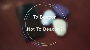 To Beacon or Not To Beacon-Make School Interactive