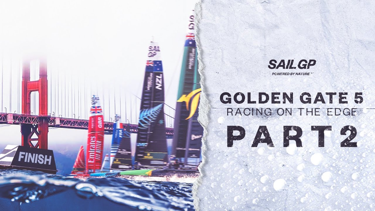 SailGP Racing on the Edge // Season 3 The Grand Final Part 2 YouTube