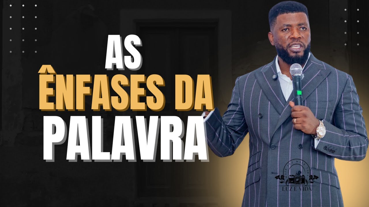 As Ênfases da Palavra