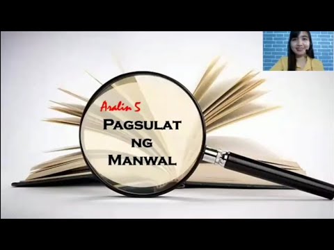 Aralin 5: Pagbuo ng Manwal ( Pagsulat sa Piling Larangan - Teknikal)