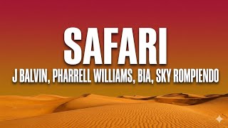 J Balvin, Pharrell Williams, BIA, Sky Rompiendo - Safari (Letra/Lyrics)