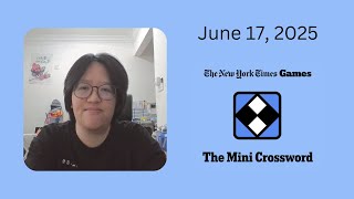NYT Mini Crossword | June 17, 2025