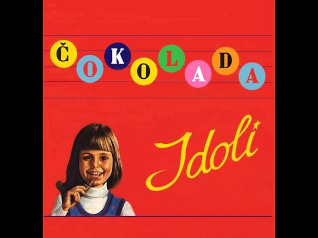 Idoli - Cokolada - ( Audio )