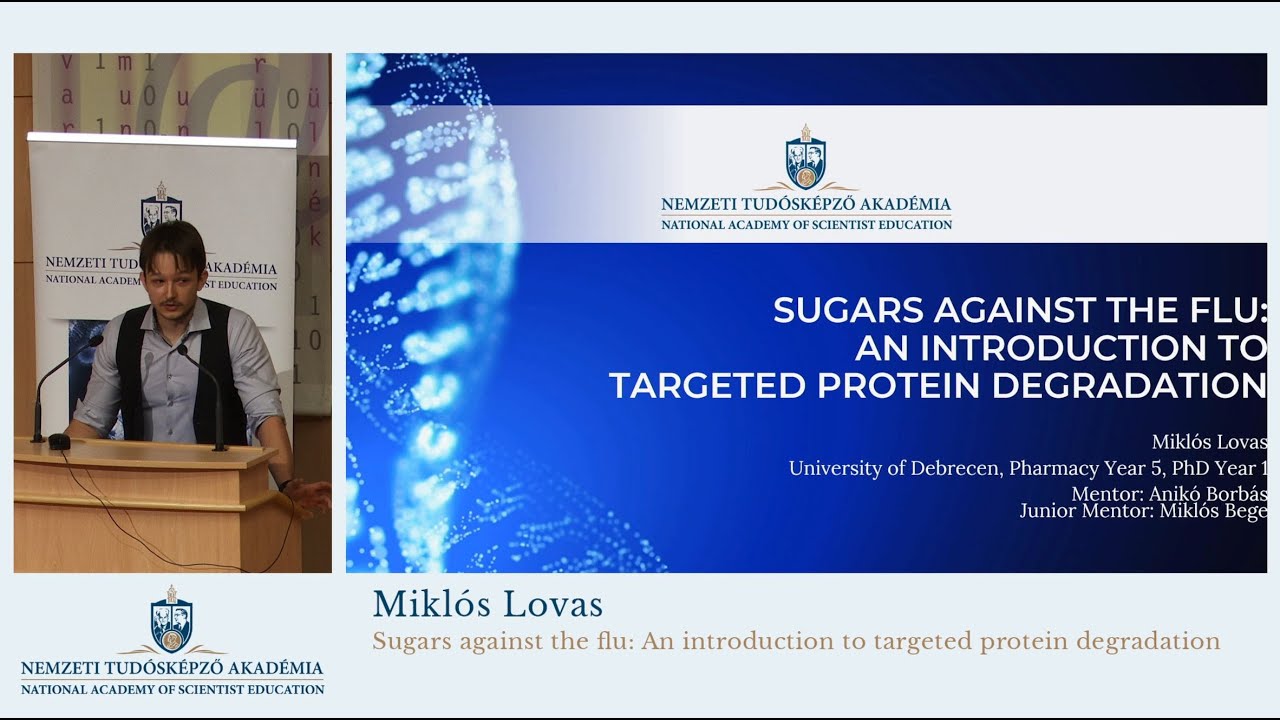 Miklós Lovas: Sugars against the flu: An introduction to targeted protein degradation