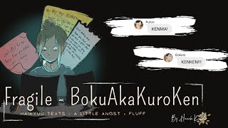 Download Lagu "Fragile" - BokuAkaKuroKen SUPERCUT|slight Angst + Fluff | Haikyuu texts Download Lagu "Fragile" - BokuAkaKuroKen SUPERCUT|slight Angst + Fluff | Haikyuu texts