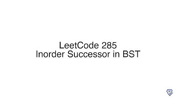 LeetCode 285: Inorder Successor in BST