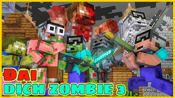 [ Lớp Học Quái Vật ] ĐẠI DỊCH ZOMBIE 3 ( Phần Cuối ) | Minecraft Animation