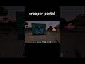 creeper portal 💀