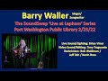 Singersongwrwiter barry waller live at lapham port washington public library soundswap 022522