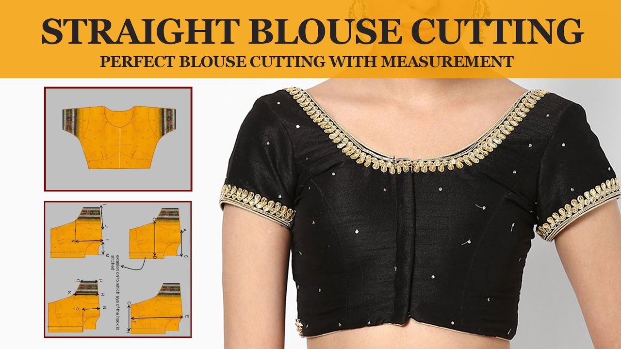 Straight Blouse Cutting (With Perfect Measurement) 