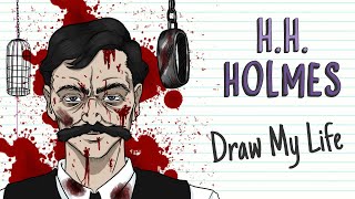 HOLMES' MURDER CASTLE | Draw My Life