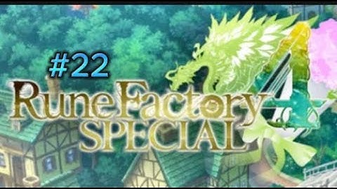 Rune Factory 4 Special - Spring 22nd - Crafting And Grinding