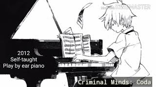 2012: Criminal Minds Autistic Piano Coda (also known as Brother)