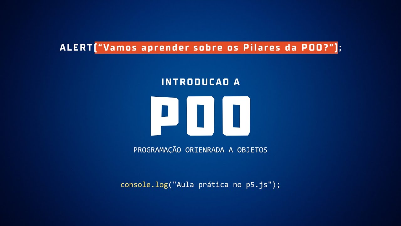 Curso de POO com JavaScript no p5.js - Os Pilares: Abstração e Encapsulamento - Prática