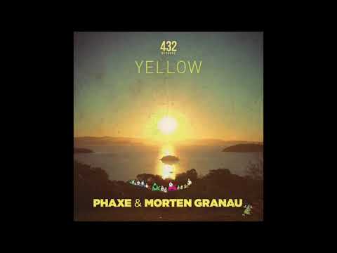 Phaxe & Morten Granau  - Yellow (official)